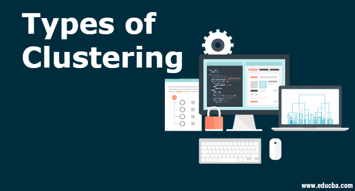 Types of Clustering