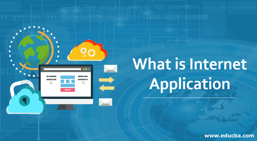 What is Internet Application