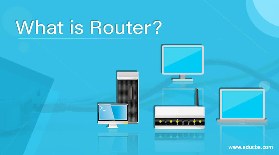 What is Router?