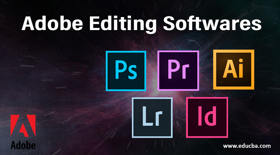 Adobe Editing Softwares