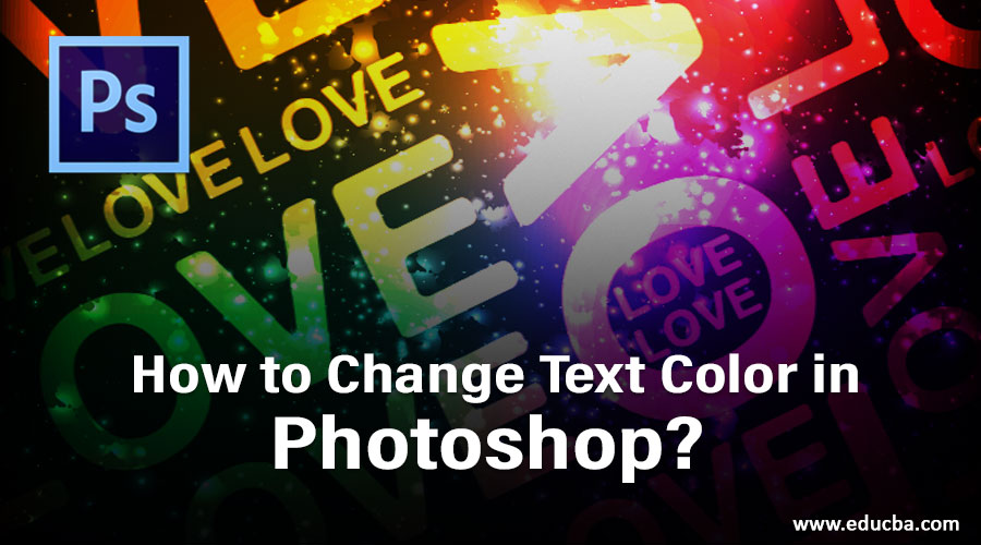 How to Change Text Color in Photoshop?