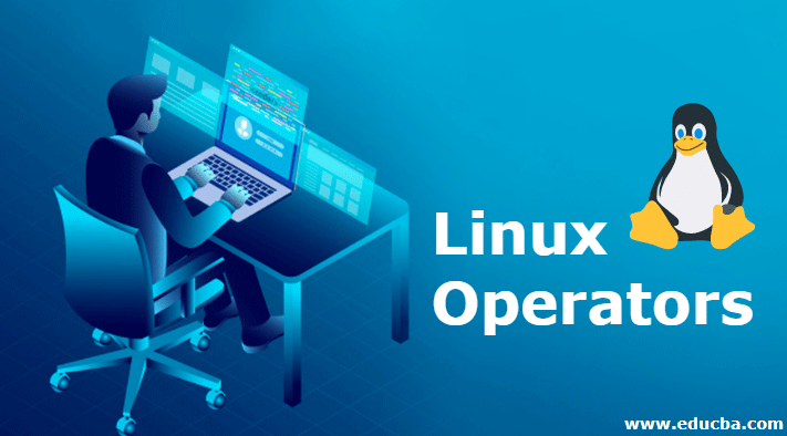 Linux Operators