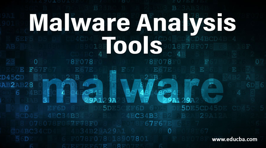 Malware Analysis Tools