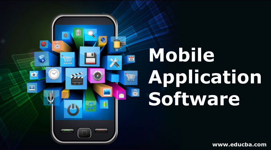 Mobile Application Software | 3 Main Types of Mobile ...