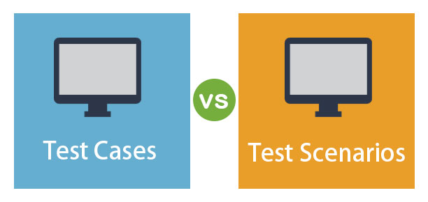 Test Cases vs Test Scenario