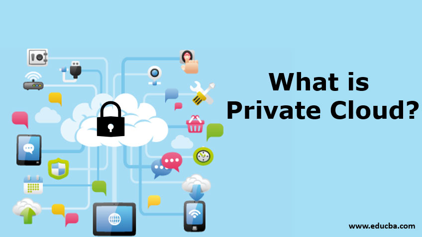 What is Private Cloud