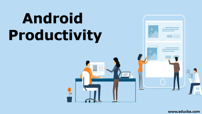Android Productivity
