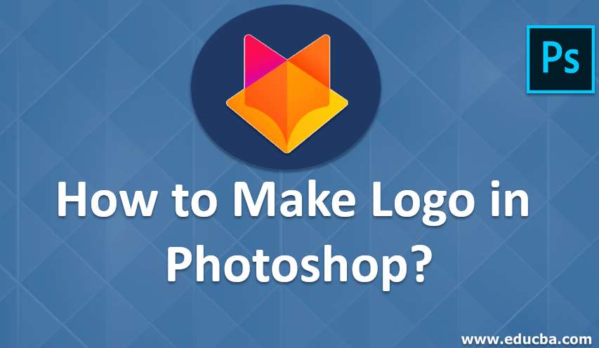 How to Make Logo in Photoshop?