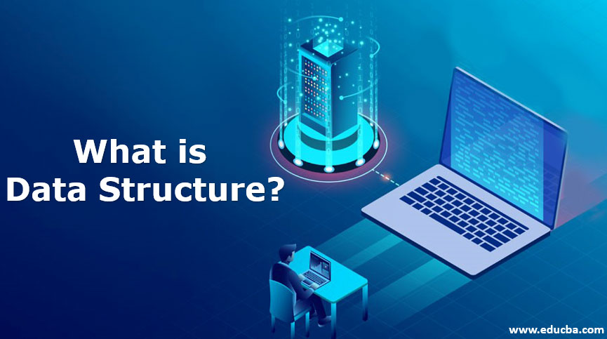 what is data structure?