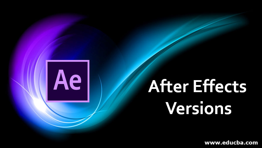 After Effects Versions