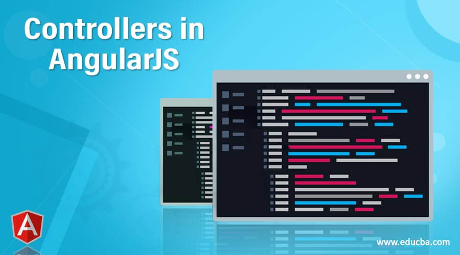 Controllers in AngularJS