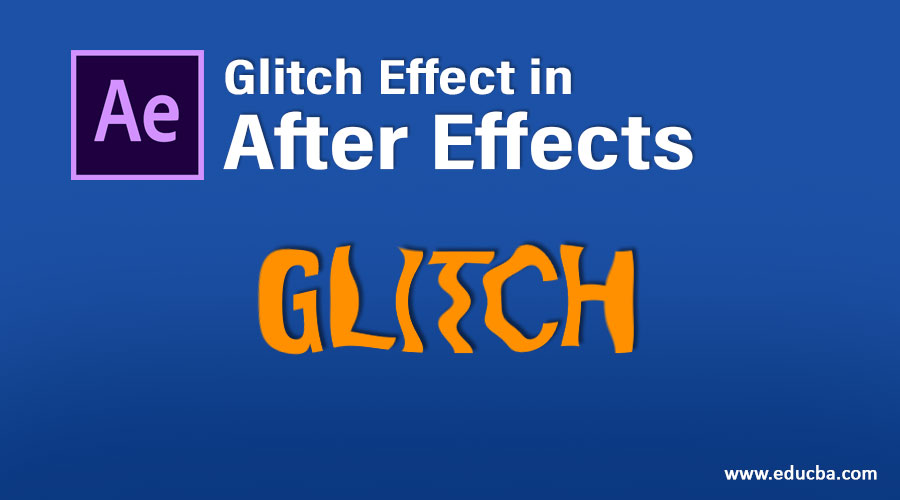 Glitch Effect in After Effects