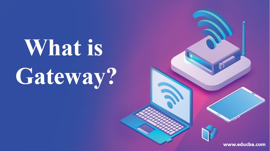 What is gateway