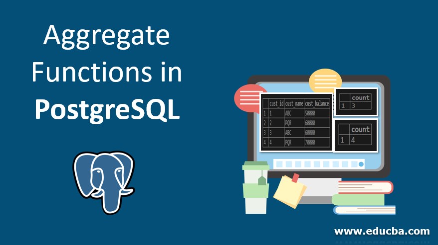 Aggregate Functions in PostgreSQL 