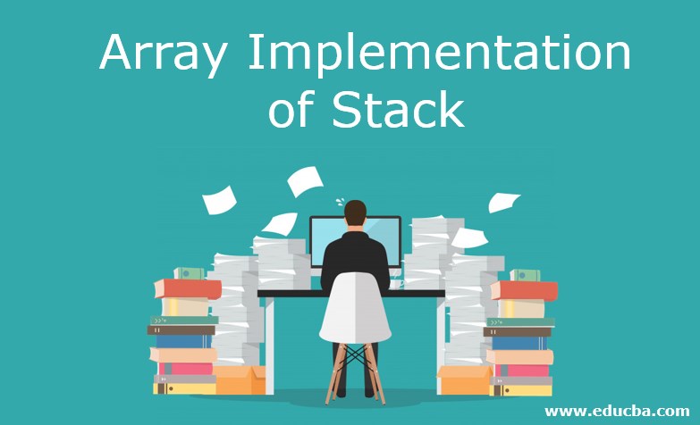 Array Implementation of Stack
