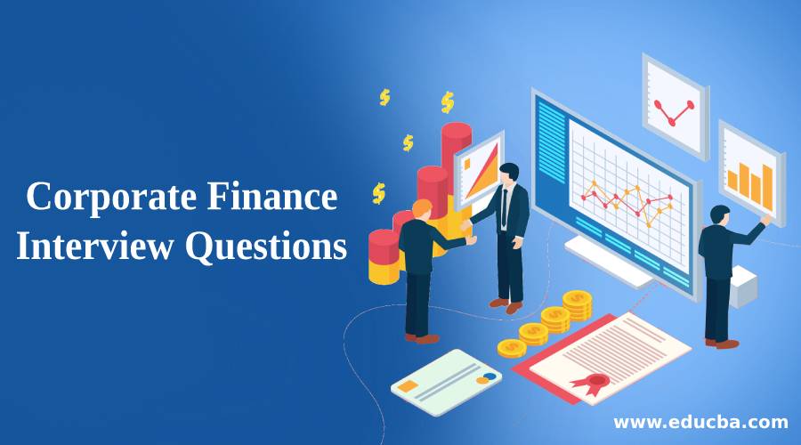 Corporate Finance Interview Question