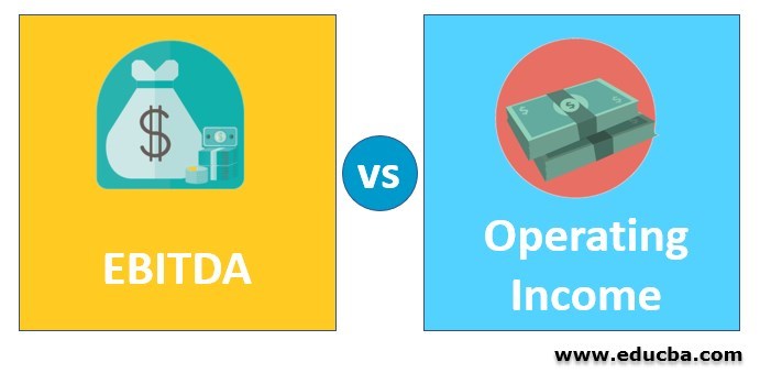 EBITDA vs Operating Income