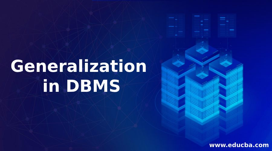 Generalization in DBMS