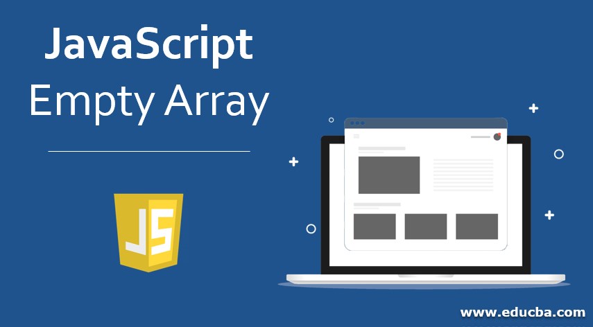 JavaScript Empty Array