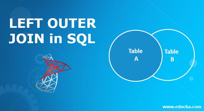 LEFT OUTER JOIN in SQL