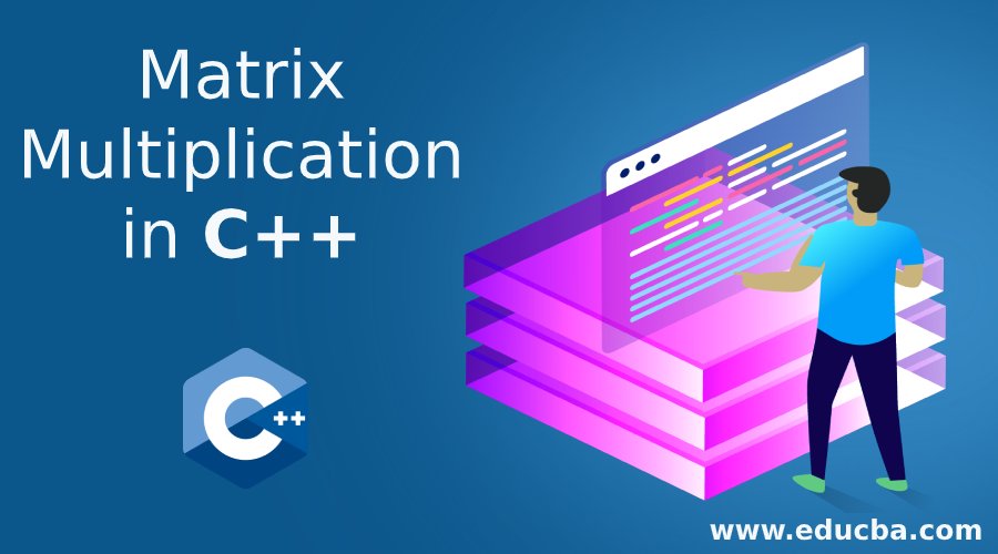 Matrix Multiplication in C++