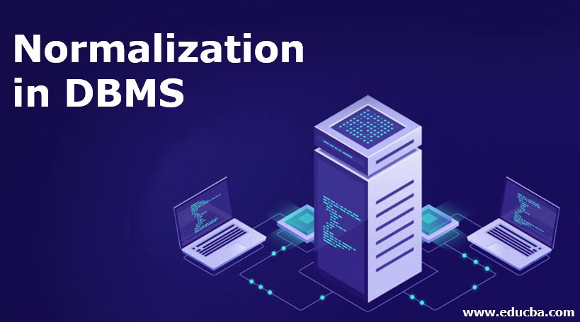 Normalization in DBMS