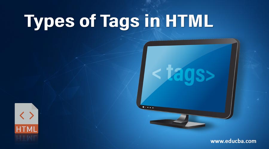 Types of Tags in HTML