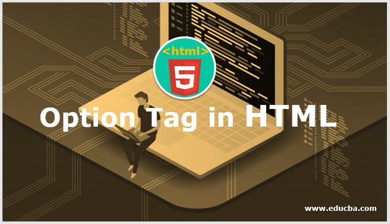 Option Tag in HTML