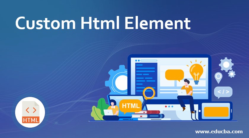 Custom Html Element