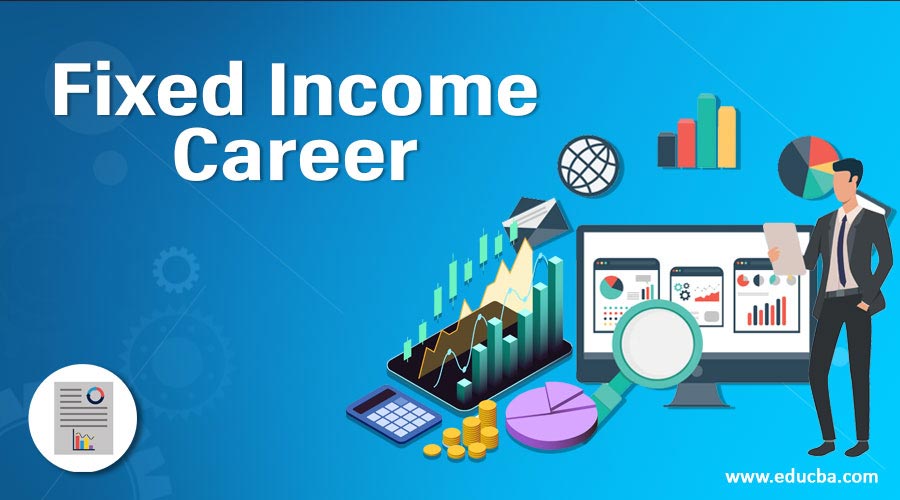 Fixed Income Career