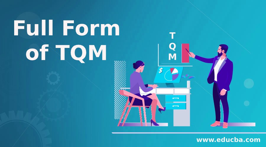 Full Form of TQM