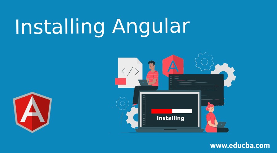 Installing Angular