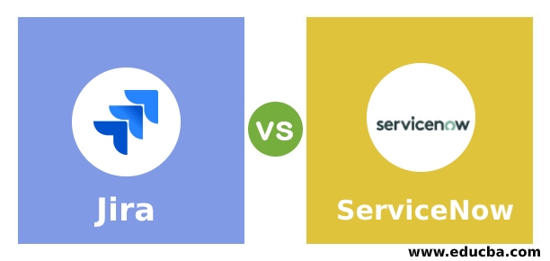 Jira vs ServiceNow