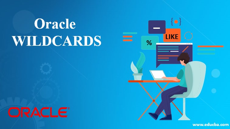 Oracle WILDCARDS