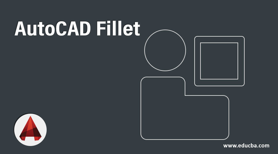 AutoCAD Fillet AutoCAD Fillet