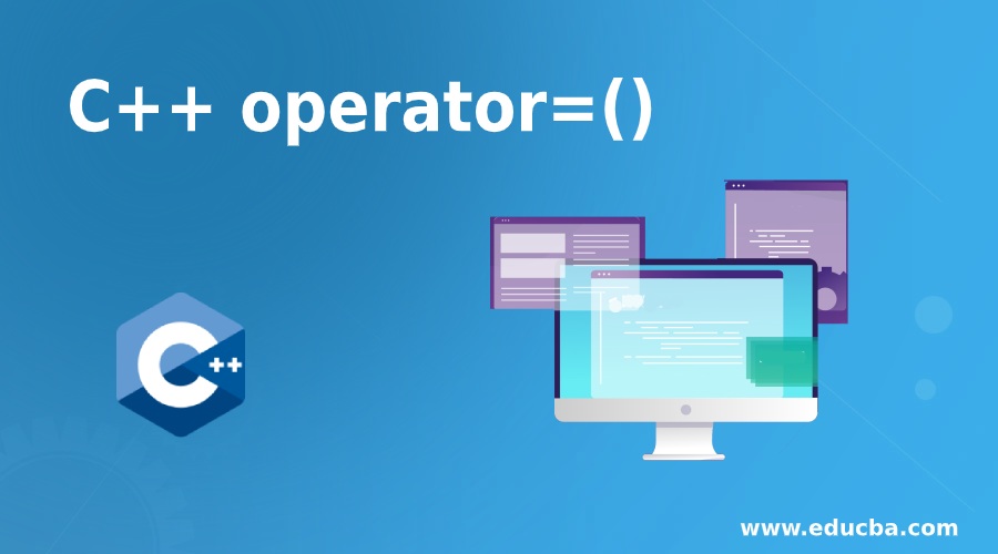 C++ operator=()