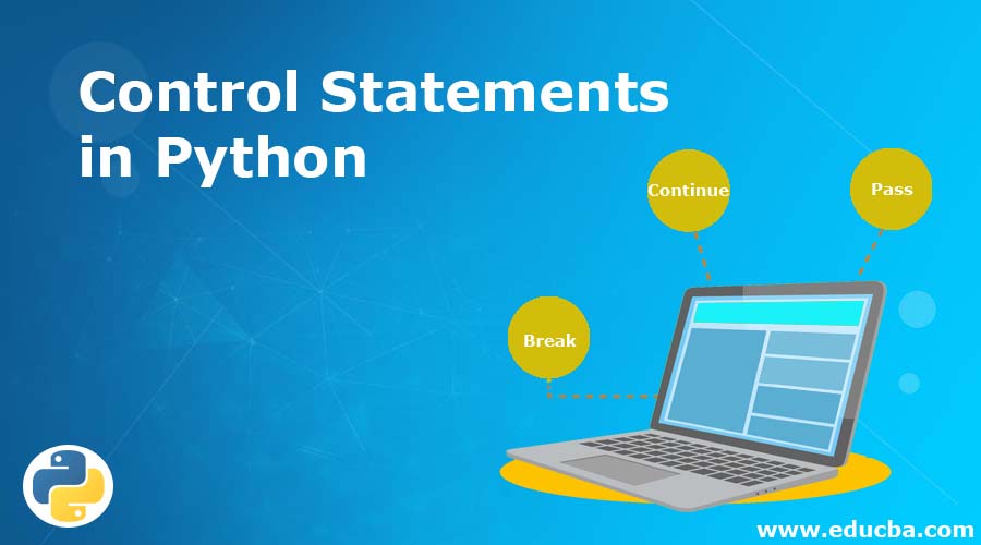Control Statements in Python Control Statements in Python