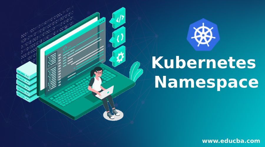 Kubernetes Namespace