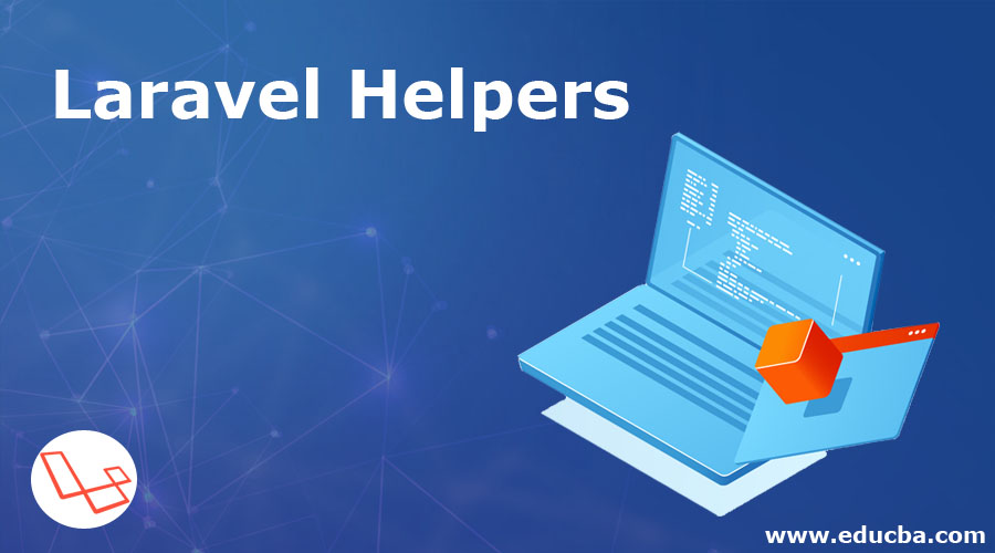 Laravel Helpers