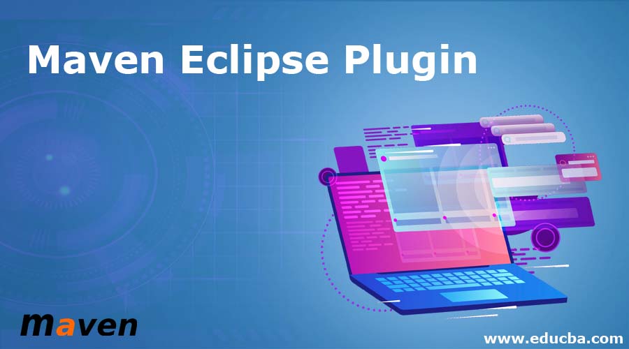 Maven Eclipse Plugin Maven Eclipse Plugin