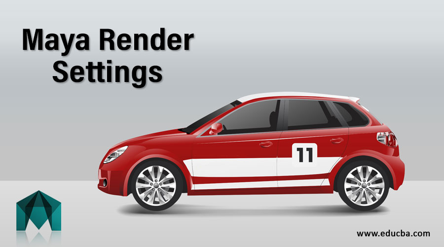 Maya Render Settings Maya Render Settings