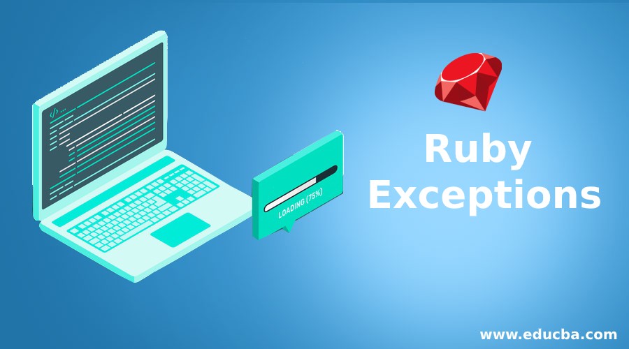 Ruby Exceptions Ruby Exceptions