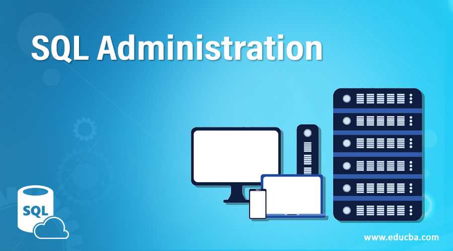 SQL Administration