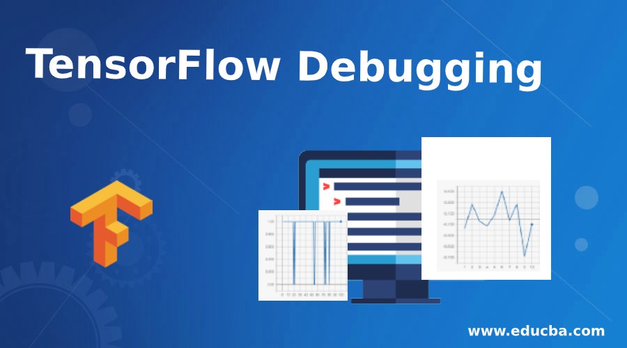 TensorFlow Debugging