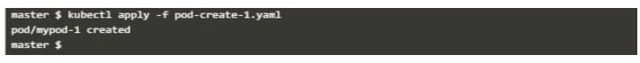 apply -f pod-create-1.yaml
