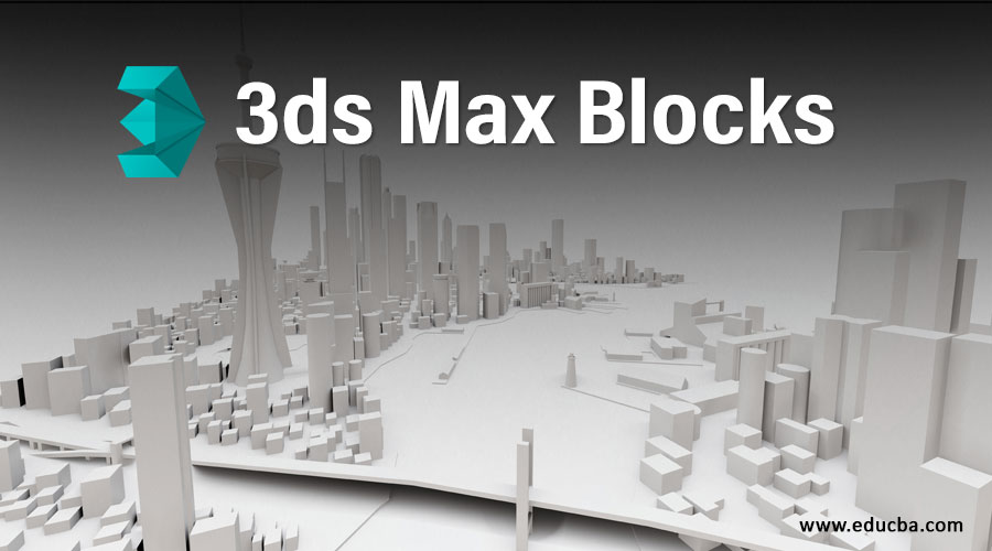 3ds Max Blocks