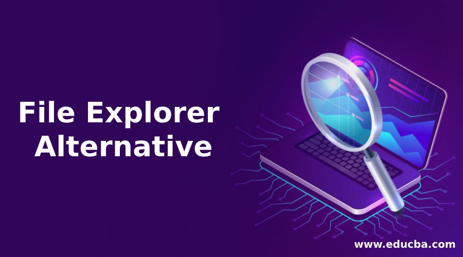 File Explorer Alternative