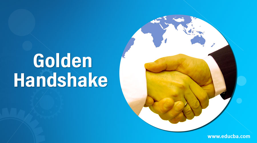 Golden Handshake 