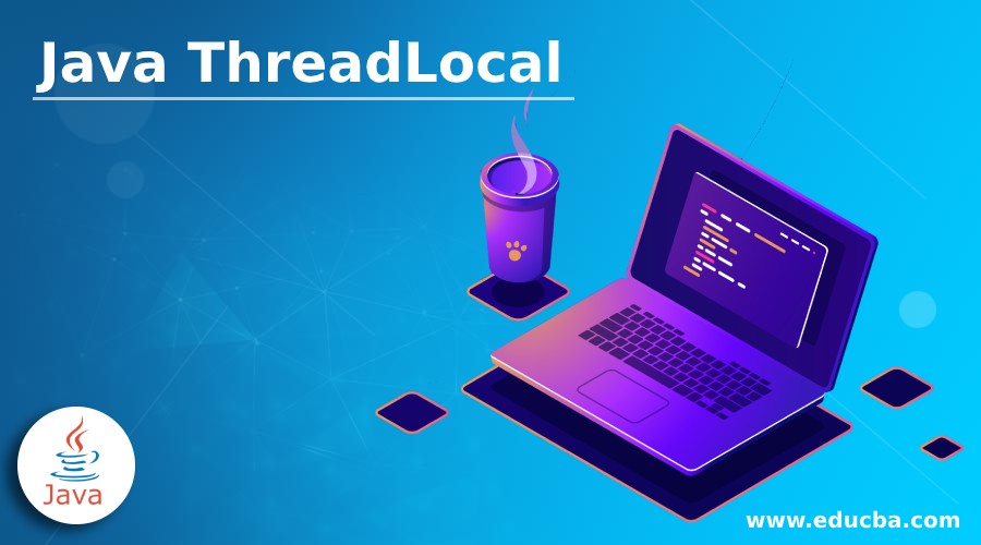 Java ThreadLocal