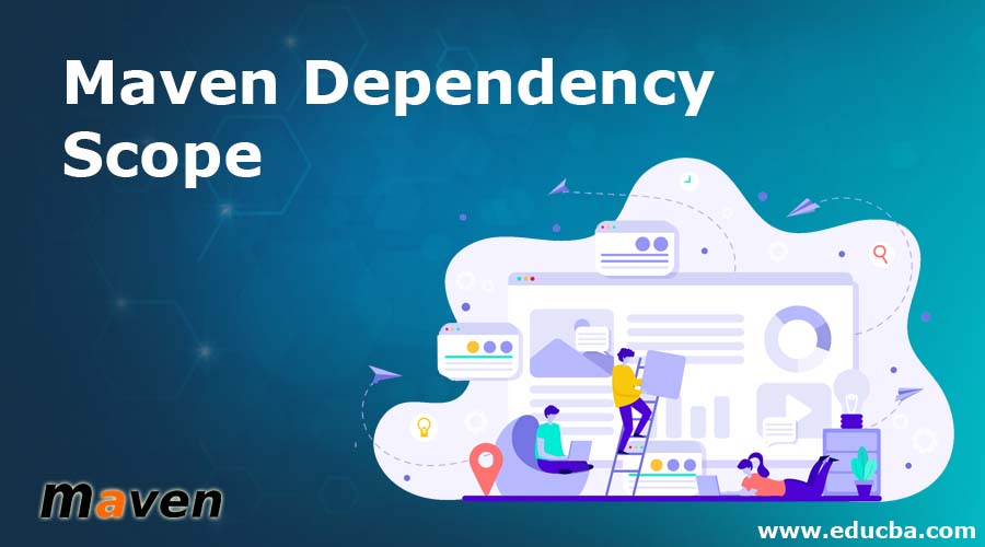 Maven Dependency Scope Maven Dependency Scope